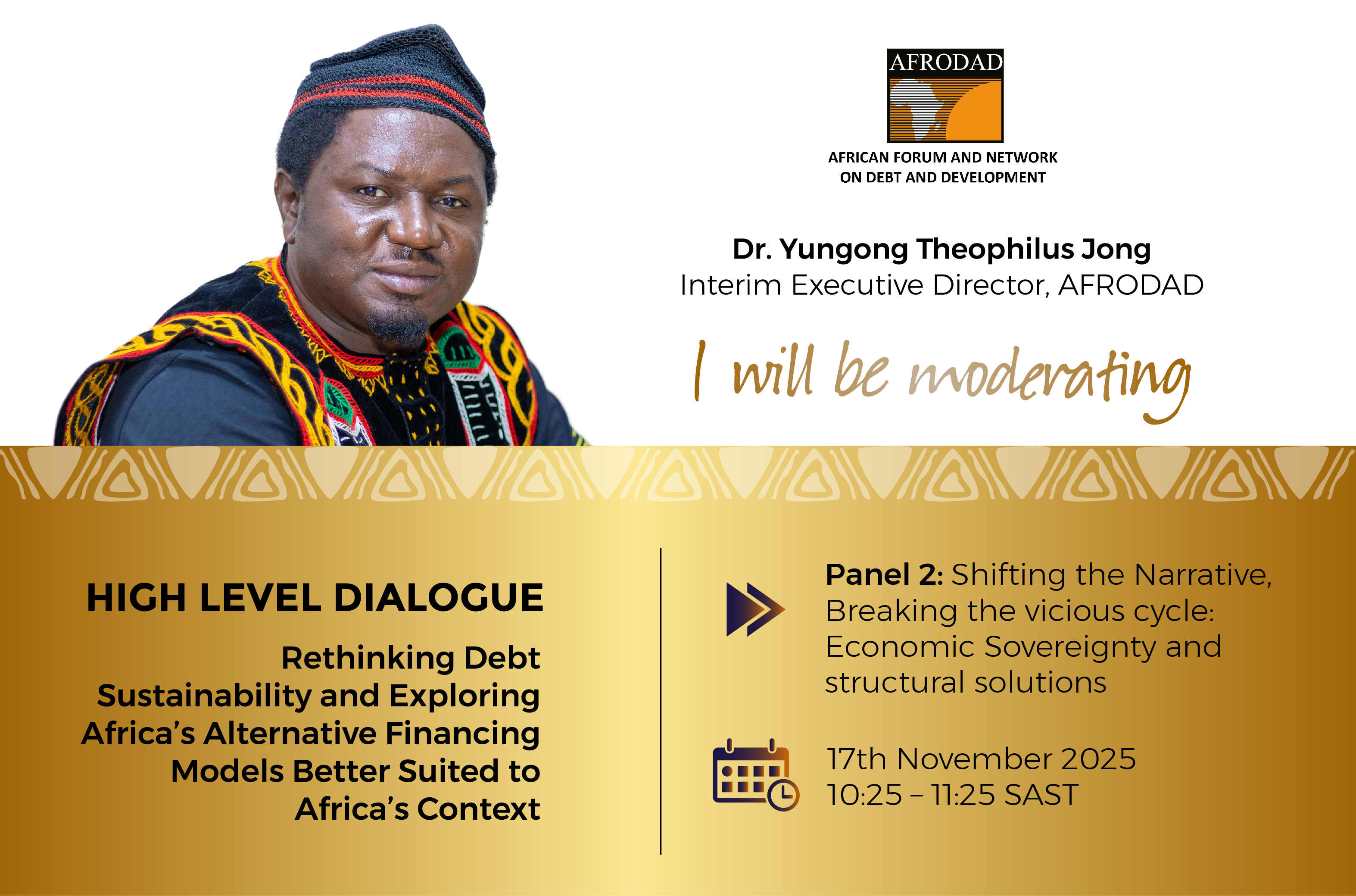 Panel 2: Shifting the Narrative, Breaking the vicious cycle: Economic Sovereignty and structural solutions